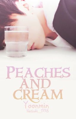 Peaches and cream   ◤Yoonmin◥