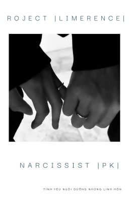 ¹²| peaker | narcissist