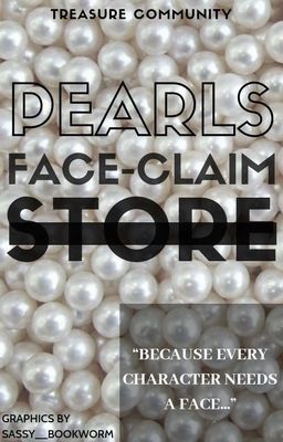 Pearl's Face-Claim Store ⚪[CLOSED]