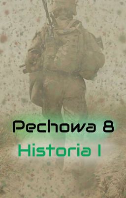 Pechowa 8 - Historia I