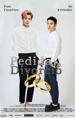 Pedida de Divorcio 《ChanSoo》