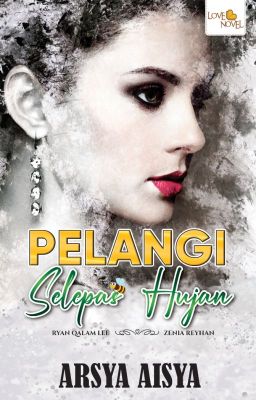 Pelangi Selepas Hujan - Arsya Aisya