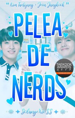 ❝Pelea de Nerds❞ ❥Taekook