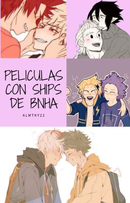 Películas con Ships de BNHA