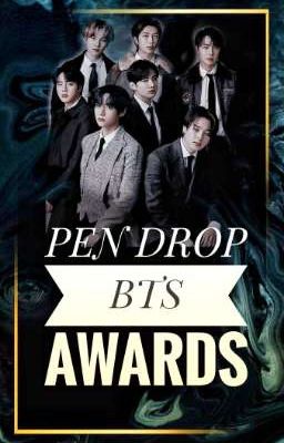 PEN DROP BTS AWARDS✨💜