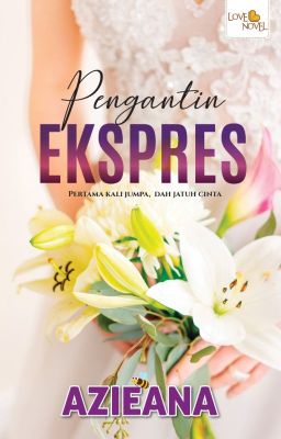 Pengantin Ekspres - Azieana