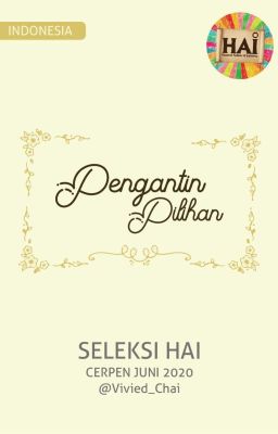 Pengantin Pilihan [END]