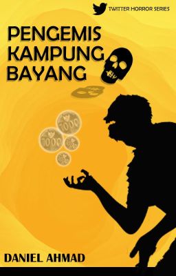 PENGEMIS KAMPUNG BAYANG