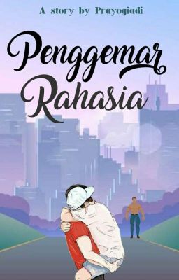 Penggemar Rahasia