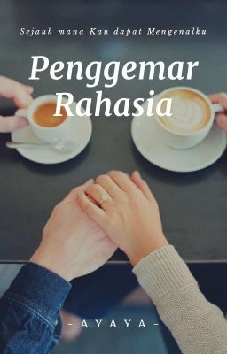 Penggemar Rahasia [END] ✅