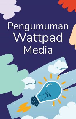 Pengumuman Wattpad Media