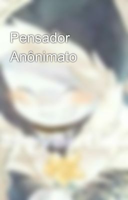 Pensador Anônimato