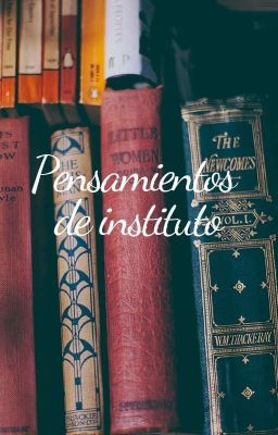 Pensamientos de instituto