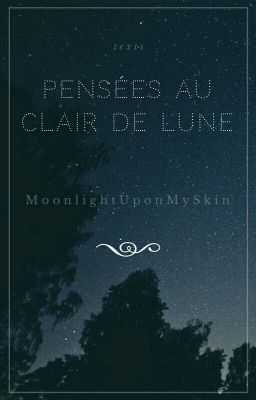 Pensées au Clair de Lune