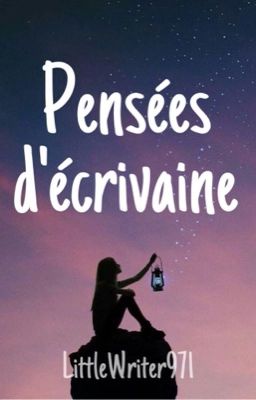 Pensées d'écrivaine