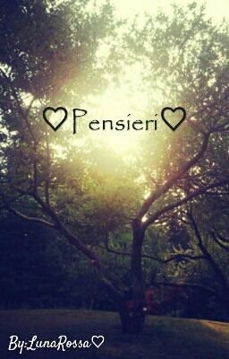 ♡Pensieri♡