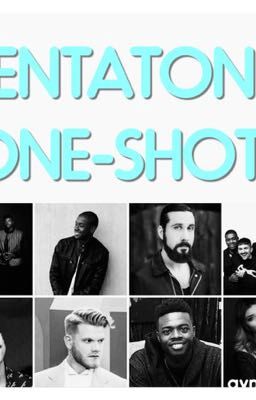 Pentatonix One-shots