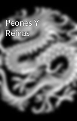 Peones Y Reinas 