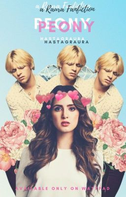 Peony || Raura ✔ 