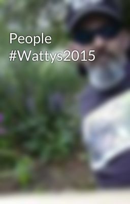 People   #Wattys2015