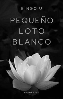 Pequeño loto blanco «BingQiu»