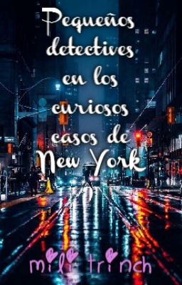 Pequeños detectives en los curiosos casos de New York