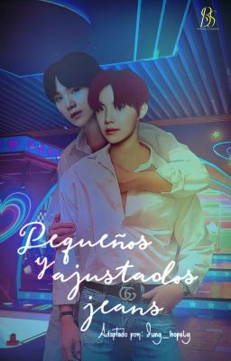 Pequeños y Ajustados Jeans •Yoonseok• ✓