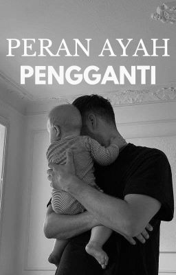 Peran Ayah Pengganti