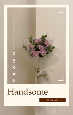 「peran」✧  handsome