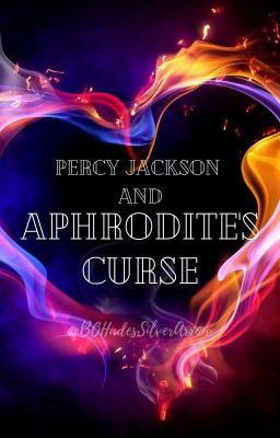 Percy Jackson and the curse of Aphrodite