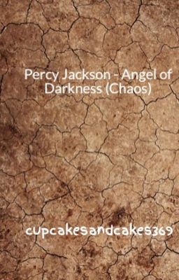 Percy Jackson - Angel of Darkness *ON HOLD*