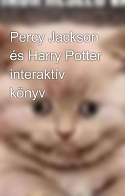 Percy Jackson és Harry Potter interaktív könyv