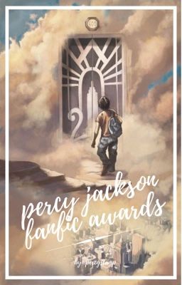 Percy Jackson Fanfic Awards! {JUDGING}