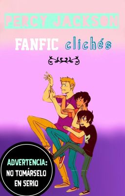 Percy Jackson fanfic clichés