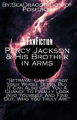 Percy Jackson & His Brother In Arms (FanFiction) 