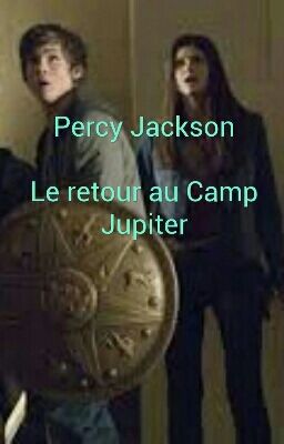 Percy Jackson : le retour au Camp Jupiter