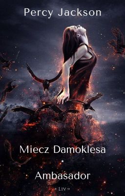 Percy Jackson - Miecz Damoklesa : Ambasador (Przed korektą)