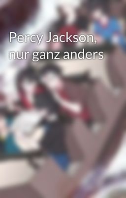 Percy Jackson, nur ganz anders 