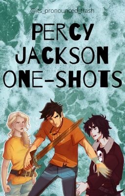 Percy Jackson One-Shots