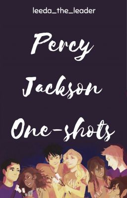 Percy Jackson One-shots