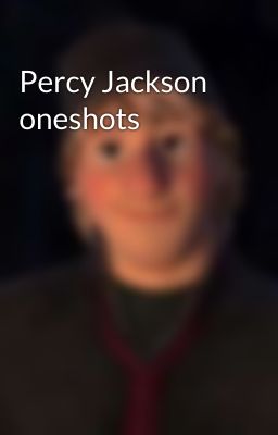 Percy Jackson oneshots