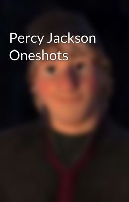 Percy Jackson Oneshots