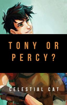 Percy Jackson, or Tony Stark