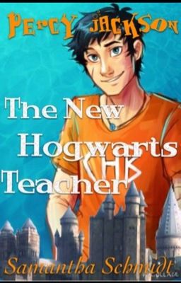 Percy Jackson-The New Hogwarts Teacher