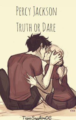 Percy Jackson - Truth or Dare!