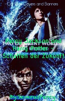 Percy Jackson und Harry Potter - Schatten der Zukunft