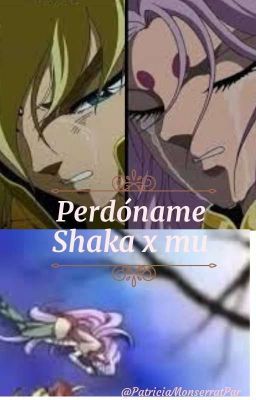 Perdóname Shaka x mu