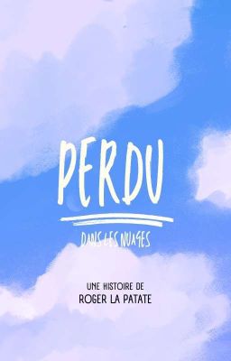 Perdu Dans Les Nuages