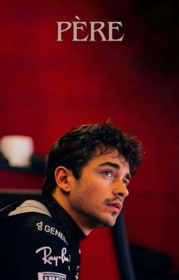 Père // Charles Leclerc