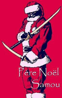 Père Noël No Samouraï